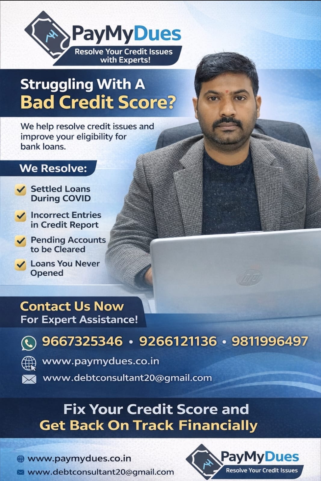 “Bura Credit Score? Solution Sirf PayMyDues.”